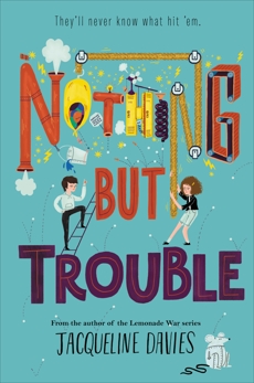 Nothing but Trouble, Davies, Jacqueline