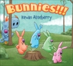 Bunnies!!!, Atteberry, Kevan