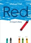 Red: A Crayon's Story, Hall, Michael