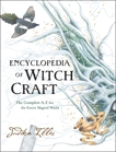 Encyclopedia of Witchcraft: The Complete A-Z for the Entire Magical World, Illes, Judika