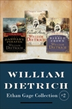 Ethan Gage Collection #2, Dietrich, William