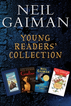 Neil Gaiman Young Readers' Collection: Odd and the Frost Giants; Coraline; The Graveyard Book; Fortunately, the Milk, Gaiman, Neil