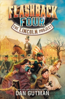 Flashback Four #1: The Lincoln Project, Gutman, Dan