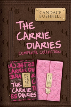 The Carrie Diaries Complete Collection: The Carrie Diaries, Summer and the City, Bushnell, Candace