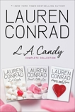 L.A. Candy Complete Collection: L.A. Candy, Sweet Little Lies, Sugar and Spice, Conrad, Lauren