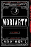 Moriarty: A Novel, Horowitz, Anthony