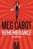 Remembrance: A Mediator Novel, Cabot, Meg