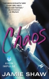 Chaos: Mayhem Series #3, Shaw, Jamie