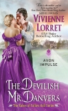 The Devilish Mr. Danvers: The Rakes of Fallow Hall Series, Lorret, Vivienne