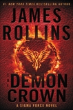 The Demon Crown: A Sigma Force Novel, Rollins, James