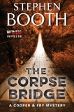 The Corpse Bridge: A Cooper & Fry Mystery, Booth, Stephen