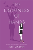 The Lightness of Hands, Garvin, Jeff