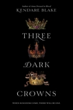 Three Dark Crowns, Blake, Kendare