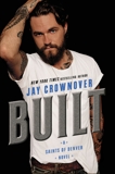 Built: A Saints of Denver Novel, Crownover, Jay