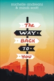 The Way Back to You, Andreani, Michelle & Scott, Mindi