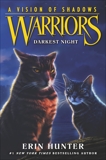 Warriors: A Vision of Shadows #4: Darkest Night, Hunter, Erin
