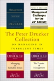 The Peter Drucker Collection on Managing in Turbulent Times: Management: Revised Edition, Management Challenges for the 21st Century, Managing in Turbulent Times, and The Practice of Management, Drucker, Peter F.