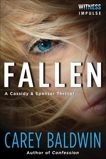 Fallen: A Cassidy & Spenser Thriller, Baldwin, Carey