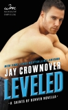 Leveled: A Saints of Denver Novella, Crownover, Jay