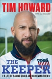 The Keeper: A Life of Saving Goals and Achieving Them, Howard, Tim