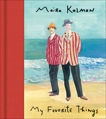 My Favorite Things, Kalman, Maira