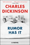 Rumor Has It, Dickinson, Charles