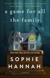 A Game for All the Family: A Novel, Hannah, Sophie