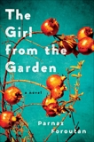 The Girl from the Garden: A Novel, Foroutan, Parnaz