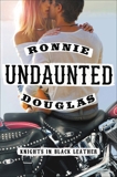 Undaunted: Knights in Black Leather, Marr, Melissa & Douglas, Ronnie