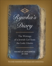 Rywka's Diary: The Writings of a Jewish Girl from the Lodz Ghetto, Lipszyc, Rywka & Friedman, Anita