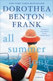 All Summer Long: A Novel, Frank, Dorothea Benton