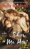 Show Me How: A Thatch Novel, McAdams, Molly