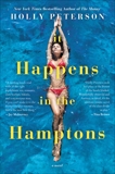 It Happens in the Hamptons: A Novel, Peterson, Holly