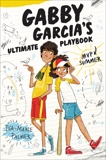 Gabby Garcia's Ultimate Playbook #2: MVP Summer, Palmer, Iva-Marie