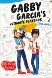Gabby Garcia's Ultimate Playbook #3: Sidelined, Palmer, Iva-Marie