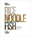 Rice, Noodle, Fish: Deep Travels Through Japan's Food Culture, Goulding, Matt