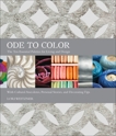 Ode to Color: The Ten Essential Palettes for Living and Design, Weitzner, Lori