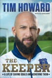 The Keeper: A Life of Saving Goals and Achieving Them, Howard, Tim