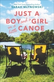 Just a Boy and a Girl in a Little Canoe, Mlynowski, Sarah