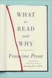 What to Read and Why, Prose, Francine