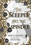 The Sleeper and the Spindle, Gaiman, Neil