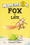 Fox Is Late, Tabor, Corey R.