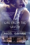 The Girl from The Savoy: A Novel, Gaynor, Hazel