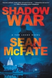 Shadow War: A Tom Locke Novel, McFate, Sean & Witter, Bret