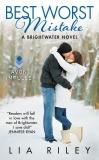 Best Worst Mistake: A Brightwater Novel, Riley, Lia