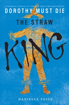 The Straw King, Paige, Danielle