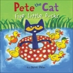 Pete the Cat: Five Little Ducks, Dean, Kimberly & Dean, James