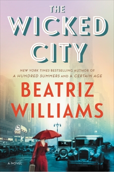 The Wicked City: A Novel, Williams, Beatriz