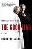 The Good Liar: A Novel, Searle, Nicholas