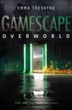 Gamescape: Overworld, Trevayne, Emma